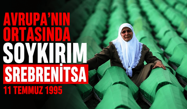 Bosna'nın kanayan yarası: Srebrenitsa soykırımı