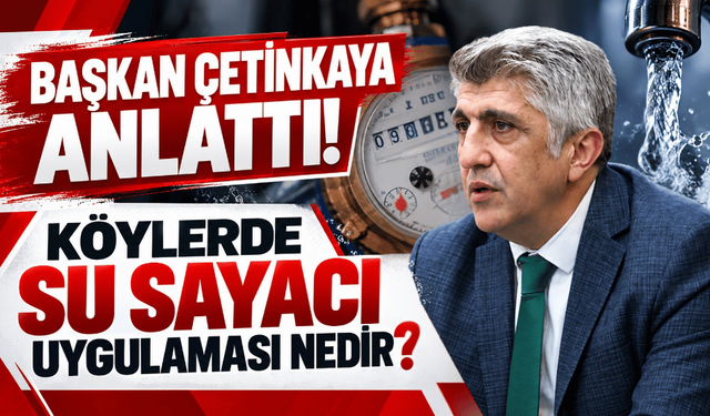 Başkan Çetinkaya, köylerde su sayacı uygulamasını anlattı