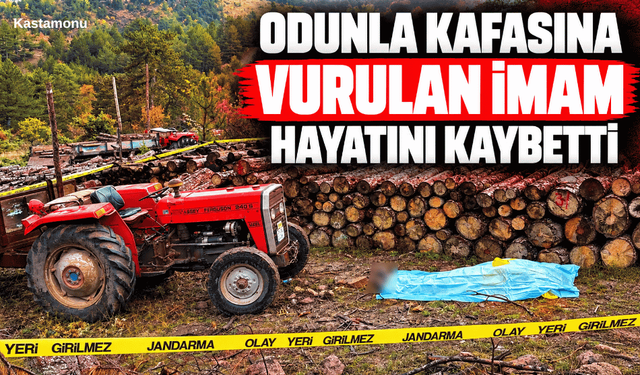 Odunla kafasına vurulan imam hayatını kaybetti