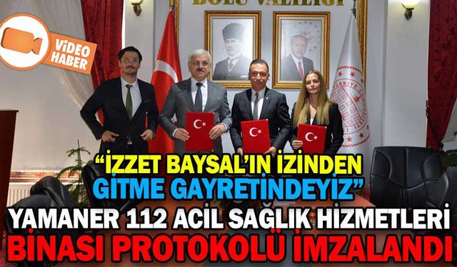 YAMANER 112 ACİL SAĞLIK HİZMETLERİ BİNASI PROTOKOLÜ İMZALANDI