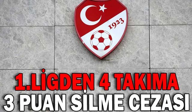 TFF'DEN 3 PUAN SİLME CEZASI