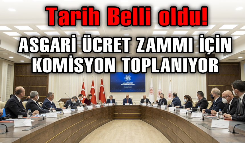 Tarih Belli oldu! Asgari Ücret Zammı İçin Komisyon Toplanıyor