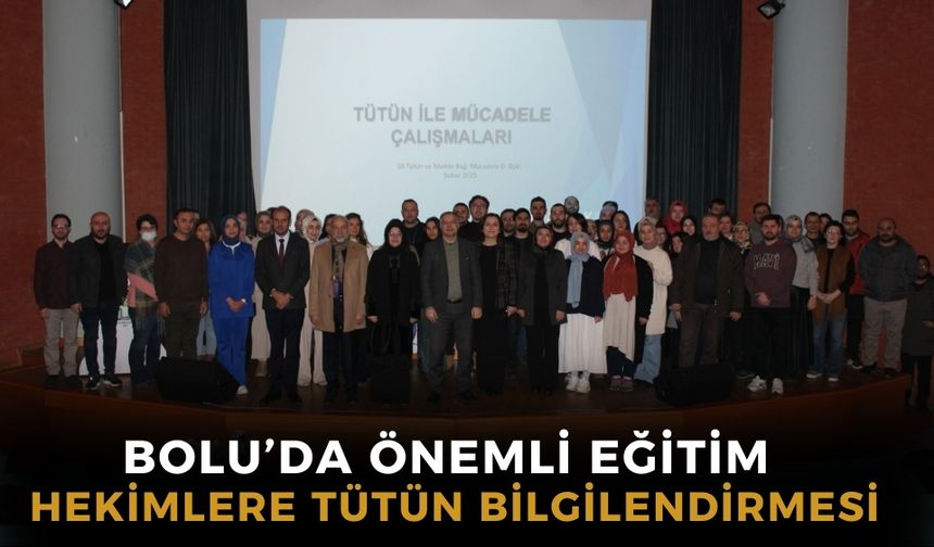 Bolu’da tütün bağımlılığı tedavisi eğitimi