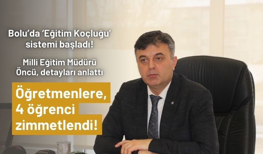 Bolu’da, ‘Eğitim Koçluğu’ sistemi hayata geçirildi