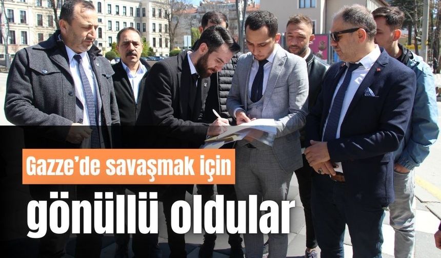 Gazze’de savaşmak için gönüllü oldular