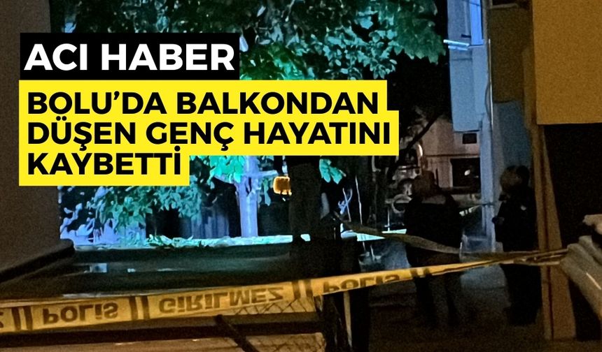 Bolu’da 5. kattan düşen genç hayatını kaybetti