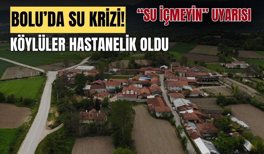 Bolu’da 4 köyde içme suyundan zehirlenme şüphesi: 80 kişi hastaneye başvurdu