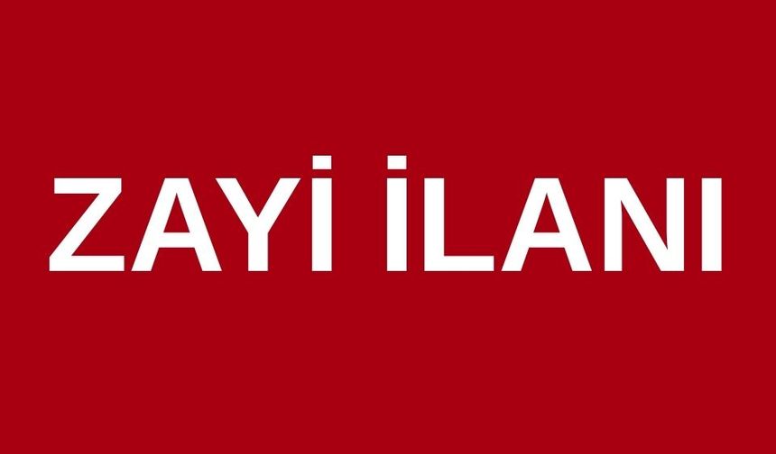 Şenol Türk’e ait Zayi İlanı