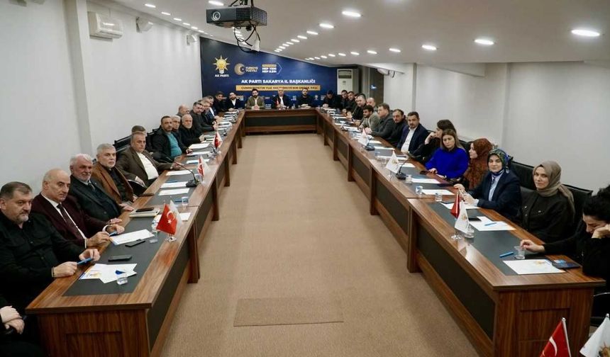 AK Parti Sakarya İl Başkanlığı Değerlendirme Toplantısı yapıldı