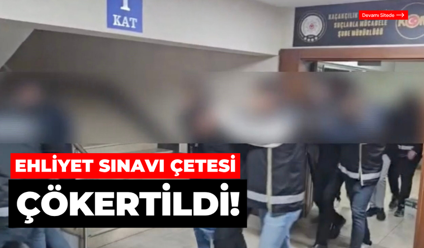 Ehliyet sınavı kopya ağı çökertildi!