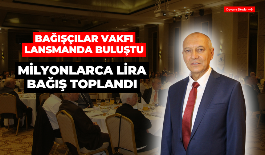 Bolu Bağışçılar Vakfı, 3 milyonun üzerinde bağış topladı