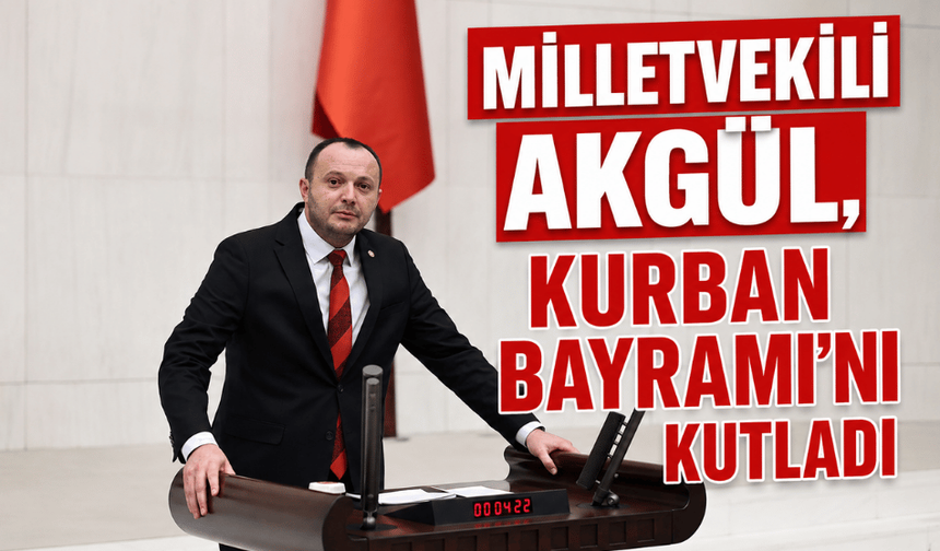 Bolu Milletvekili Akgül, Kurban Bayramı’nı kutladı
