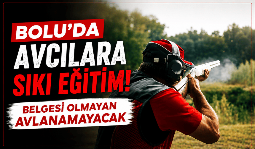 Avcılık yapmak isteyenler dikkat!