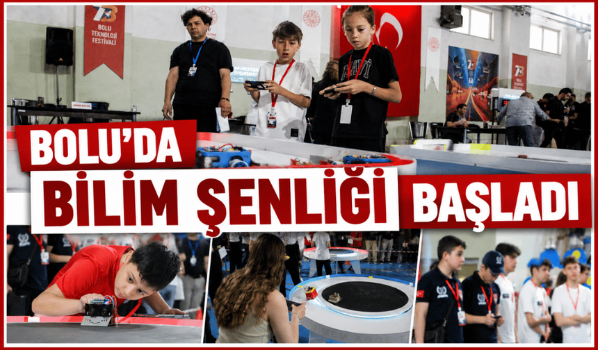 Bolu’da teknoloji festivali başladı!