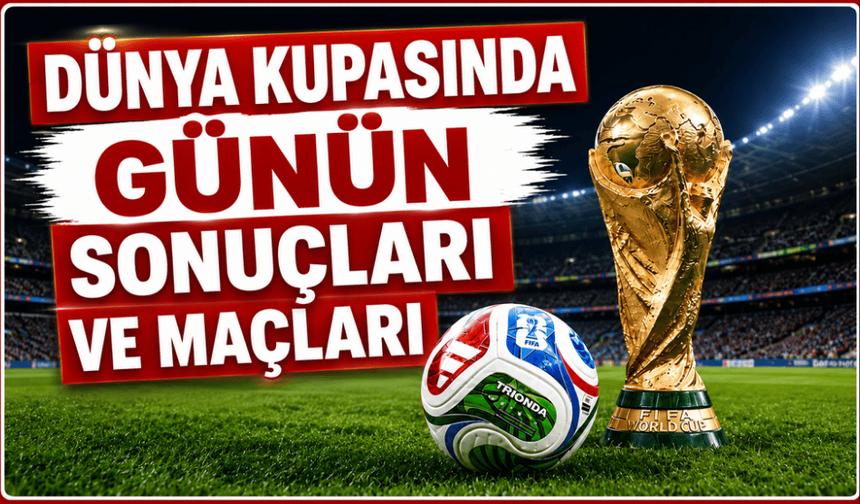 Dünya Kupası'nda Günün Sonuçları Belli Oldu! Türkiye Turnuvaya Mağlubiyetle Başladı
