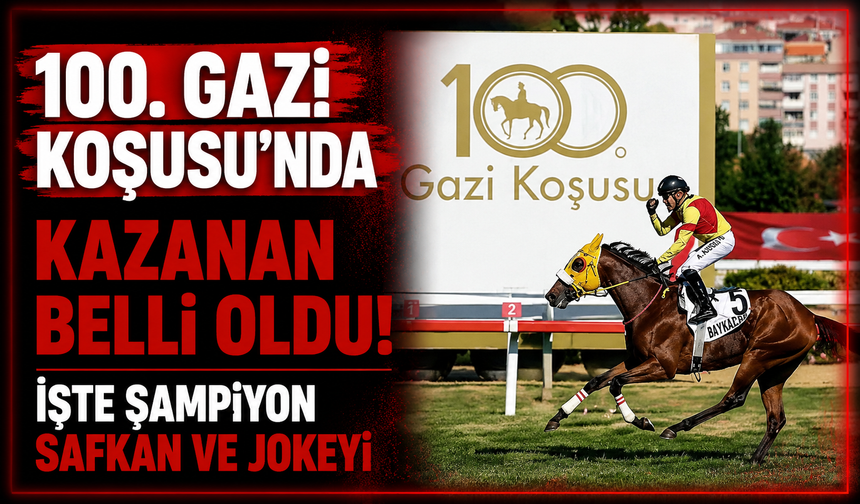 100. Gazi Koşusu'nu Halis Karataş ile Bay Nalçakan kazandı