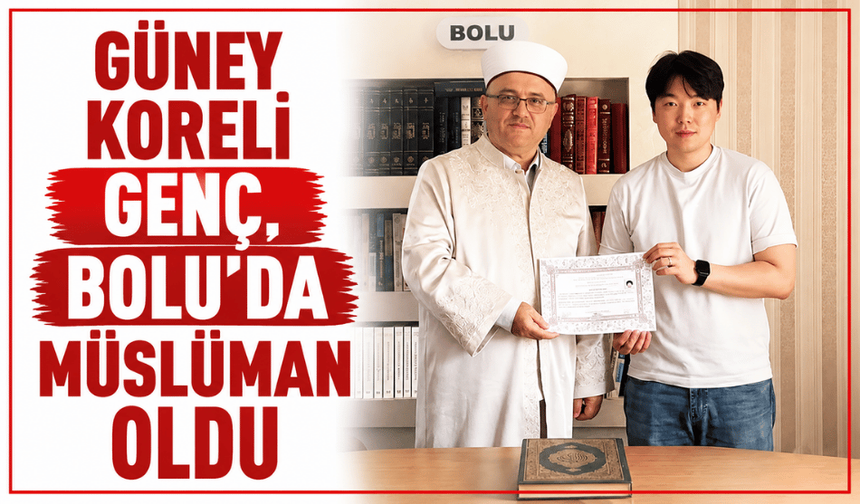 İslamı araştıran Güney Koreli Seungjın Hong, Bolu’da Müslüman Oldu