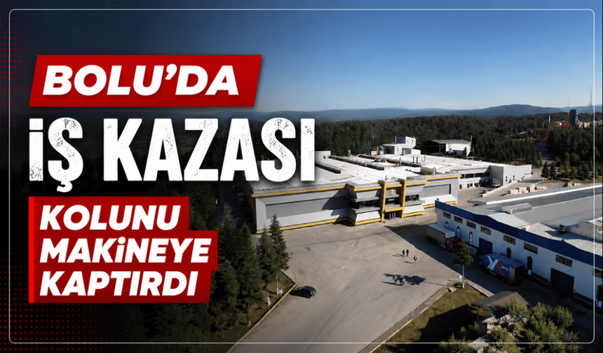 Fabrikada iş kazası kolunu makineye kaptırdı