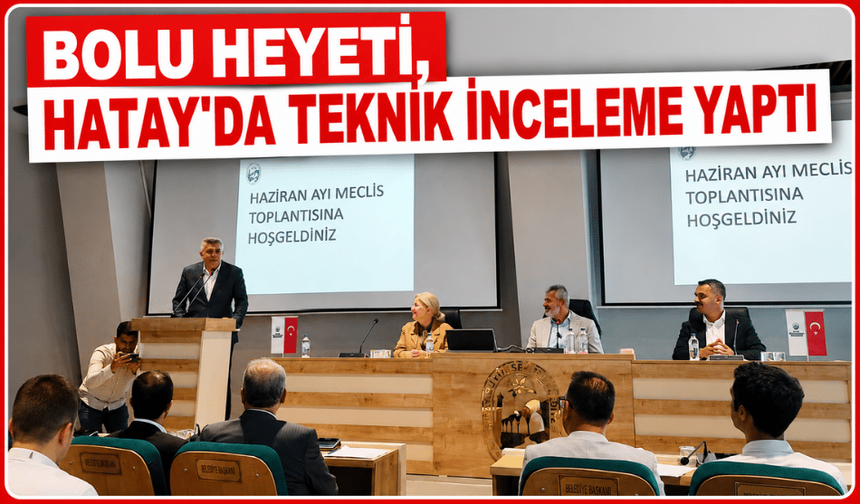 Bolu heyeti, Hatay'da teknik inceleme yaptı