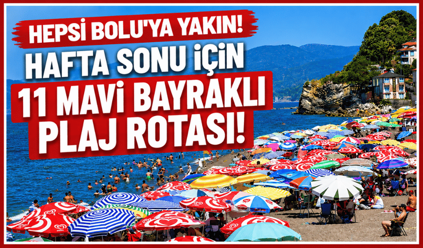 Bolu’ya yakın Mavi Bayraklı plajlar hangileri?