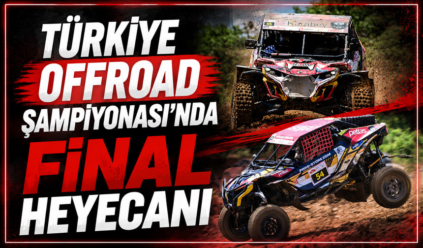 Türkiye Offroad Şampiyonası'nın 3. ayak yarışları final etabı Düzce'de koşuldu