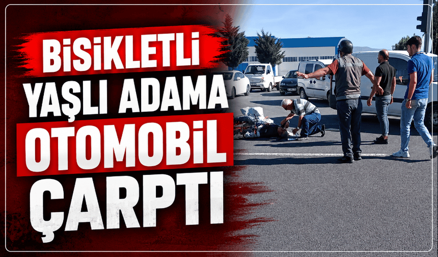 Otomobilin çarptığı yaşlı adam yaralandı