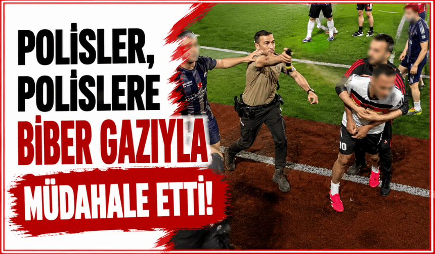 Polisler, polislere biber gazıyla müdahale etti