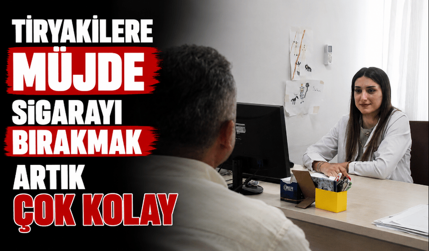 Tiryakilere müjde sigarayı bırakmak artık çok kolay