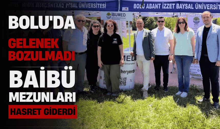 Türkiye'nin dört bir yanından geldiler, BAİBÜ'de buluştular