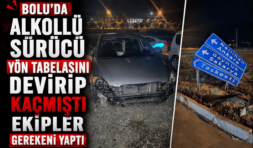 Yön levhasına çarpıp kaçan alkollü sürücü kamerada bulundu