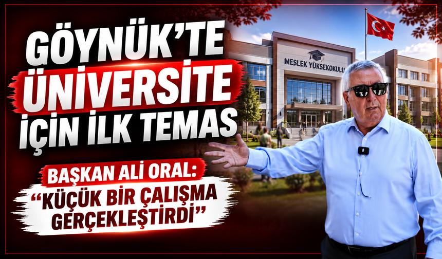 Başkan Ali Oral duyurdu: Göynük'te Meslek Yüksekokulu için ilk inceleme gerçekleştirildi