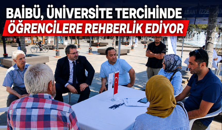 BAİBÜ, üniversite tercihinde öğrencilere rehber oluyor!