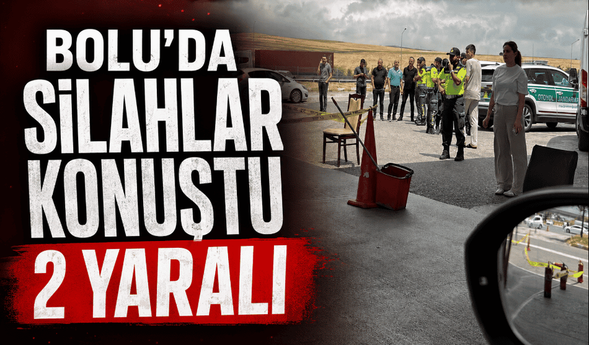 Bolu-Ankara karayolunda silahlı kavga: ortalık savaş alanına döndü