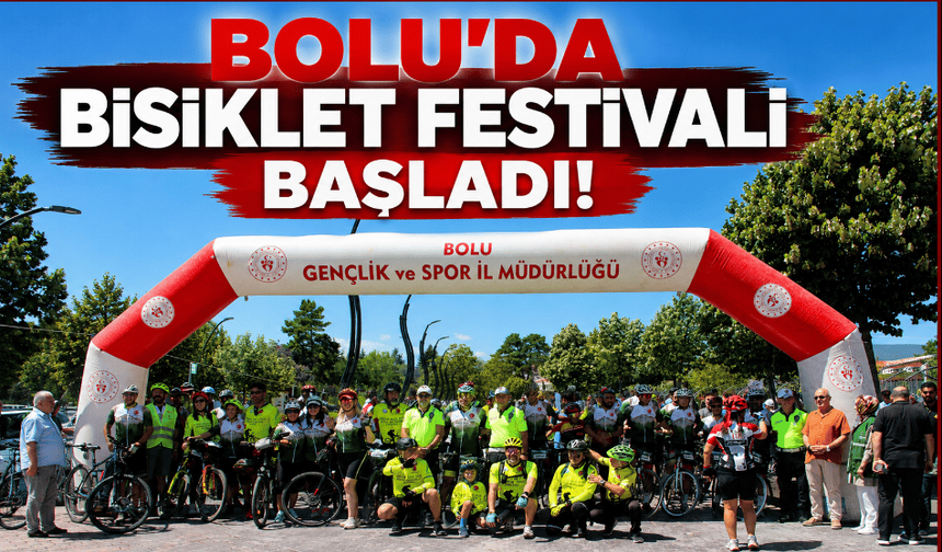 Bolu Bisiklet Festivali başladı: 3 gün sürecek