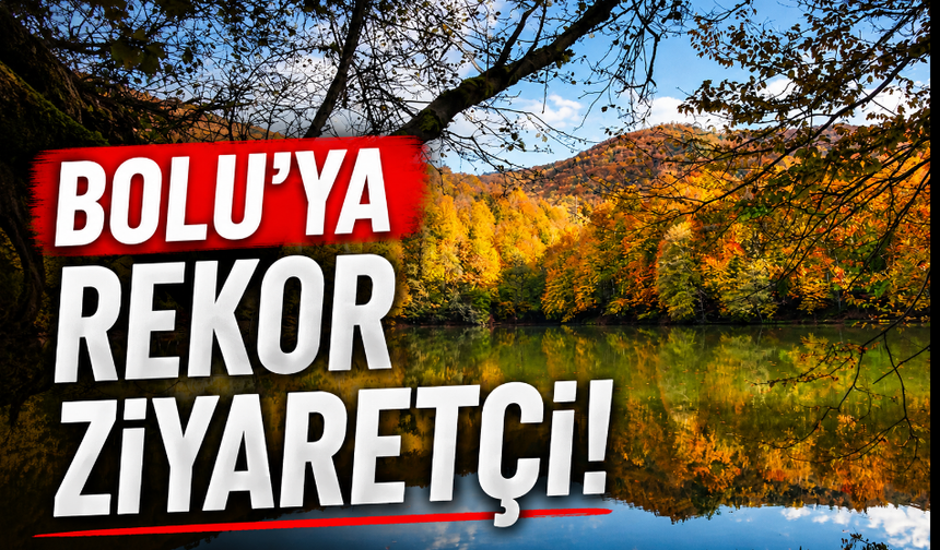 Bolu doğa turizminde rekor ilgi: Korunan alanlara 2 milyon 330 bin ziyaretçi