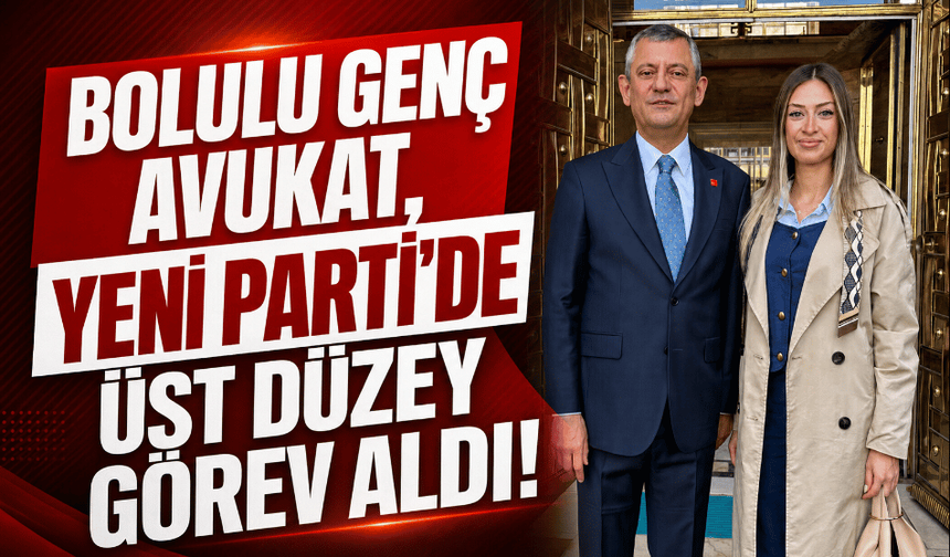 Bolulu genç avukat, YENİ Parti’de YDK üyesi seçildi