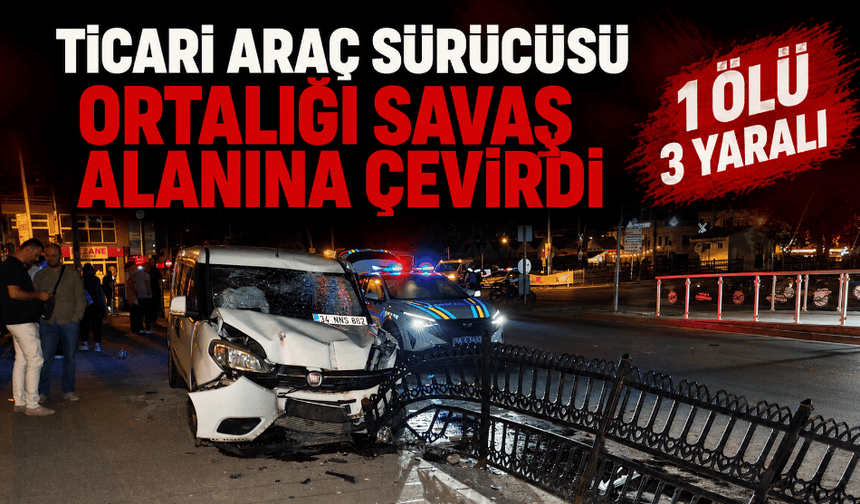Kontrolsüz sürücü ölümlü kazaya sebep oldu