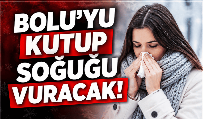 Türkiye'ye mini kutup soğuğu geliyor