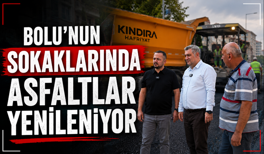 Bolu’nun sokaklarında asfaltlar yenileniyor