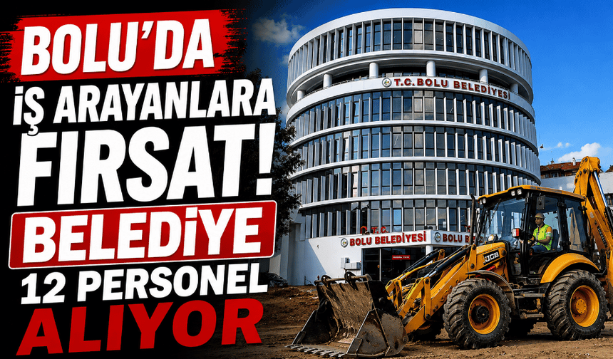 Belediye 12 işçi alacak! En az ilkokul mezunu olmak yeterli