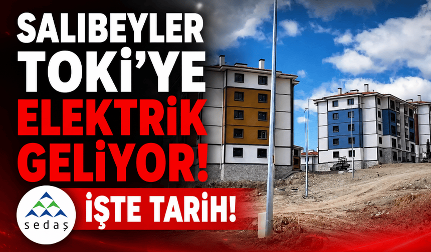 Bolu Salıbeyler TOKİ’ye elektrik verilecek! İşte tarih!