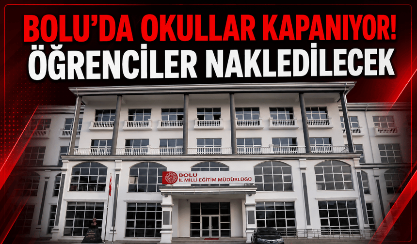 Bolu’da 8 okul binaları güçlendirilecek: Öğrenciler farklı okullara gidecek