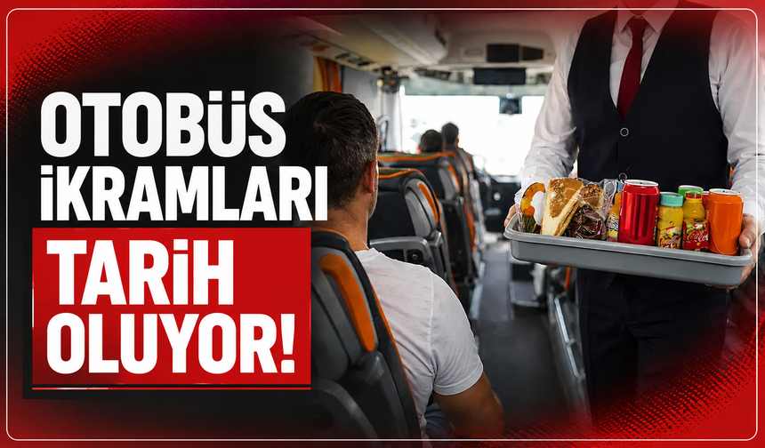 Otobüs İkramları Tarih  Oluyor!