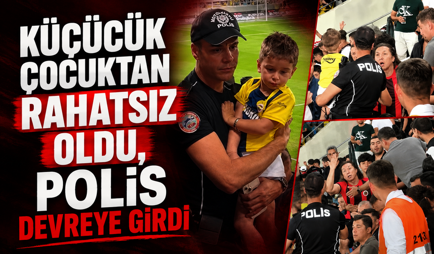 Fenerbahçe formalı küçük çocuğa tepki gösteren taraftar adliyeye sevk edildi