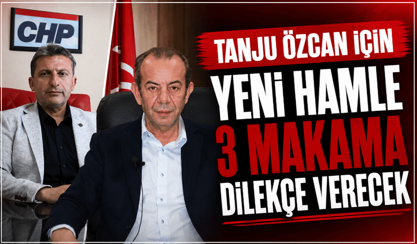 Tanju Özcan için yeni hamle! 3 makama dilekçe verecek