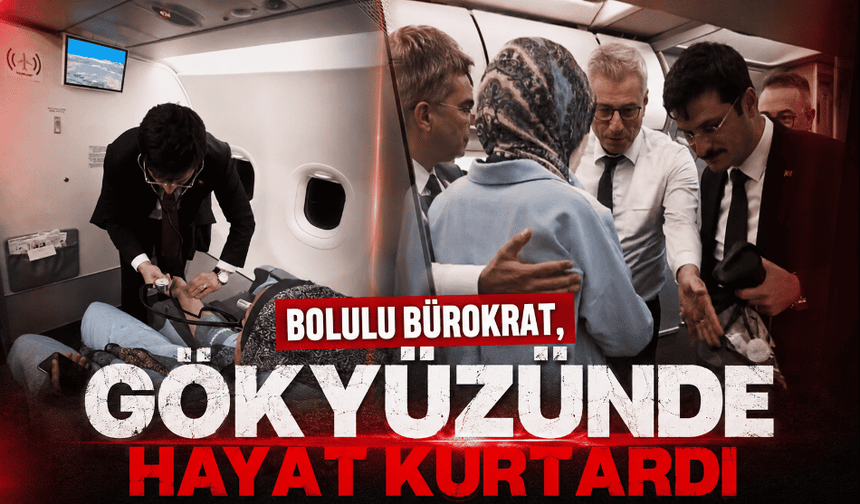 Uçakta fenalaşan yolcuya ilk müdahale Bakan ve Genel Müdürden