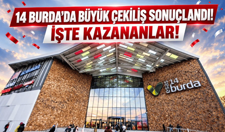 14 Burda AVM çekilişinde ödül kazananlar açıklandı!
