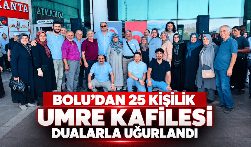 25 kişilik umre kafilesi dualarla uğurlandı
