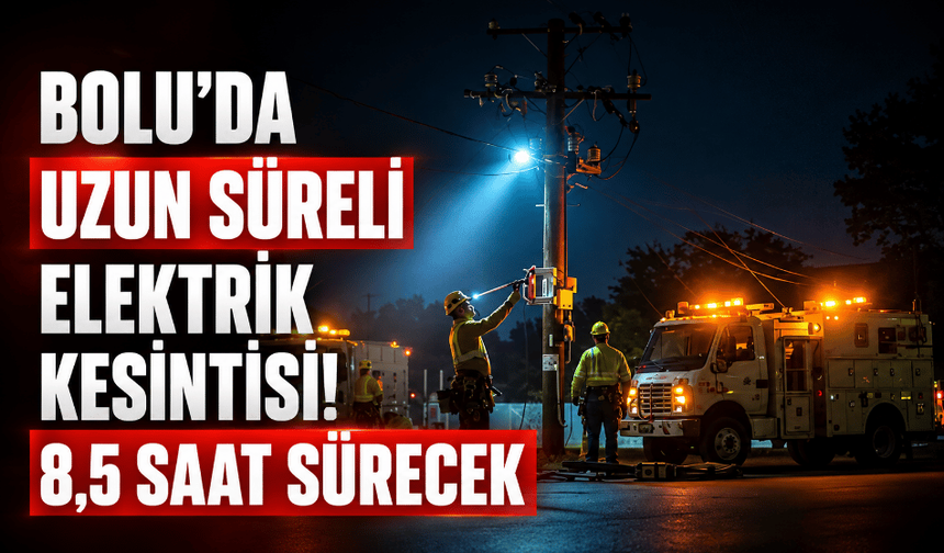 Bolu’da 4 Eylül’de elektrik kesintisi: Bazı bölgelerde saatler sürecek