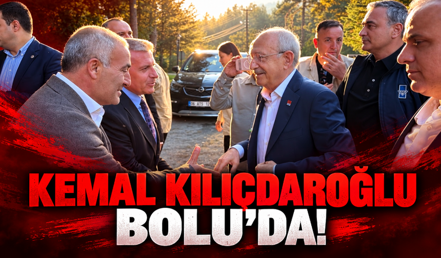 Kemal Kılıçdaroğlu, Bolu'ya geldi